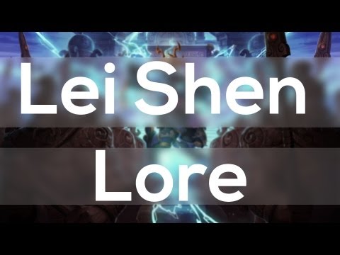 The Lore of Lei Shen - WoW Patch 5.2