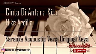 Download lagu Nike Ardilla - Cinta Di Antara Kita Karaoke Piano Versi Original Keys mp3 Download lagu Nike Ardilla - Cinta Di Antara Kita Karaoke Piano Versi Original Keys mp3