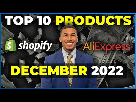 , title : '⭐️ TOP 10 PRODUCTS TO SELL IN DECEMBER 2022 | SHOPIFY DROPSHIPPING'