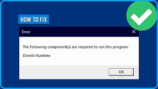 Download the video "FIX The Following Components Are Required To Run This Program DirectX Runtime Error ALL GAMES 2025"