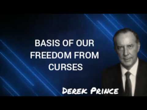 HOW TO BREAK A CURSE 1/9 | CHRIST BECAME A CURSE | DEREK PRINCE