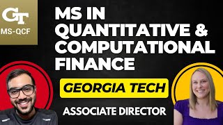 How to Get Into Georgia Tech’s Quantitative & Computational Finance Program