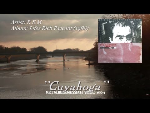 Cuyahoga - R.E.M. (1986)