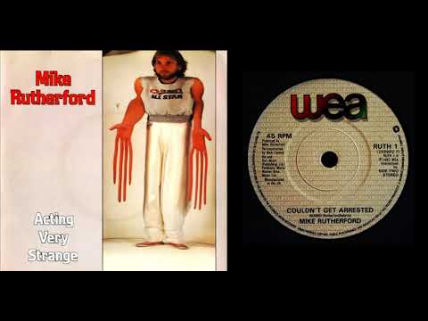 Mike Rutherford   Couldn' t get arrested mix 12