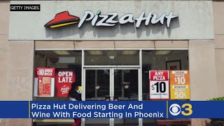 Pizza Hut Is Testing Beer And Wine Delivery