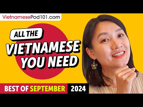 Your Monthly Dose of Vietnamese - Best of September 2024