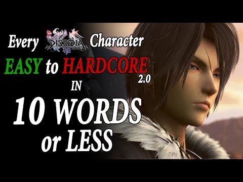 Ranking Dissidia NT character from Easy to Hardcore in 10 Words or Less!