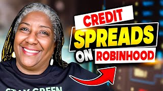 Entering Credit Spreads on Robinhood: A Step-by-Step Guide | Credit Spreads Strategy Explained