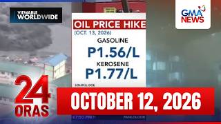 24 Oras Express: OCTOBER 12, 2026 [HD]