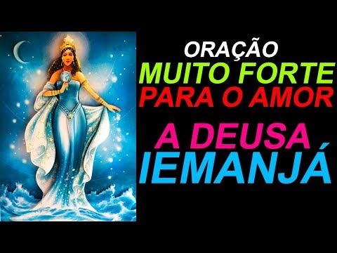 Very STRONG PRAYER for LOVE 💖 to GODDESS IEMANJA 🙏💓