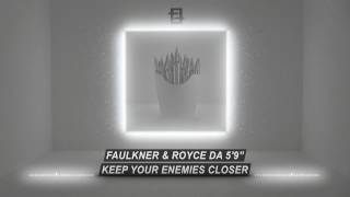 FAULKNER & Royce Da 5'9