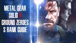 Metal Gear Solid V: Ground Zeroes Deja Vu S-Rank Guide