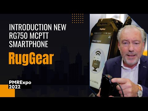 The New RugGear RG750 MCPTT Smartphone Revealed