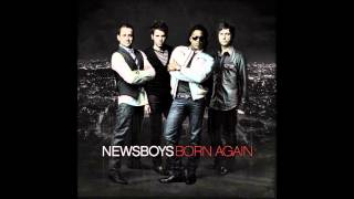 Newsboys - Built us back