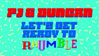 Musik-Video-Miniaturansicht zu Let's Get Ready to Rhumble Songtext von PJ & Duncan