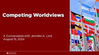 Competing Worldviews with Jennifer A. Lind