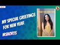 My Special Greetings For New Year DiyaMenon Shorts