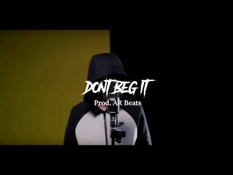 DigDat x M24 x Fizzler Type Beat "Dont Beg It" [Prod. AR Beats]