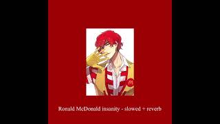 Cover art for Ronald Insanity (slowed: audio by Kuchi)