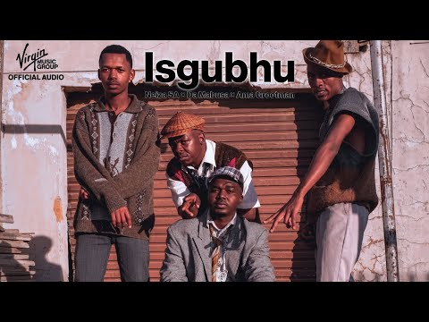 Neiza SA, Da Mabusa, Ama Grootman – Isgubhu | Official Audio