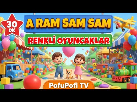 A Ram Sam Sam 🎶 Fun Children’s Song with Colorful Toys | 30 Minutes