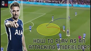 How To Play As An Attacking Midfielder In Football? Tips To Be A Successful Play-Maker