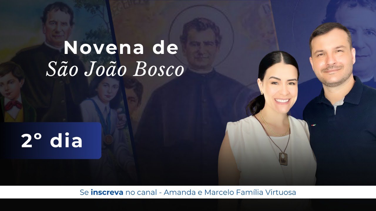 Novena a São João Bosco | 2° dia