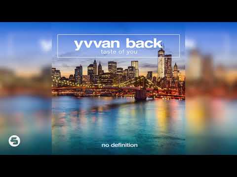 Yvvan Back - Taste of You (Club Mix Edit)