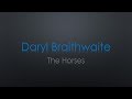 Daryl Braithwaite The Horses Lyrics