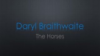 Daryl Braithwaite The Horses Lyrics