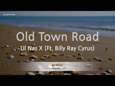 Lil Nas X-Old Town Road (Ft. Billy Ray Cyrus) (Melody) (Karaoke Version) [ZZang KARAOKE]