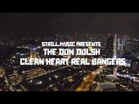 Big Dolsh Clean Heart Real Bangers