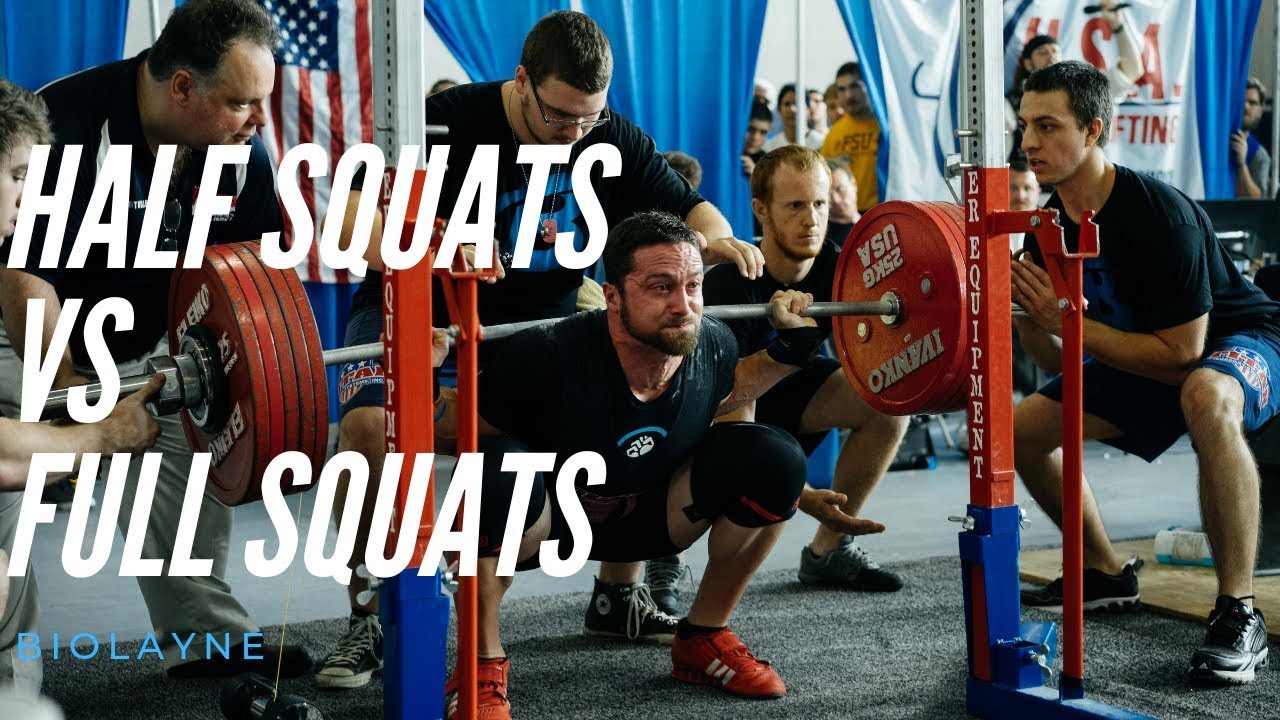 Half Squats VS Full Squats