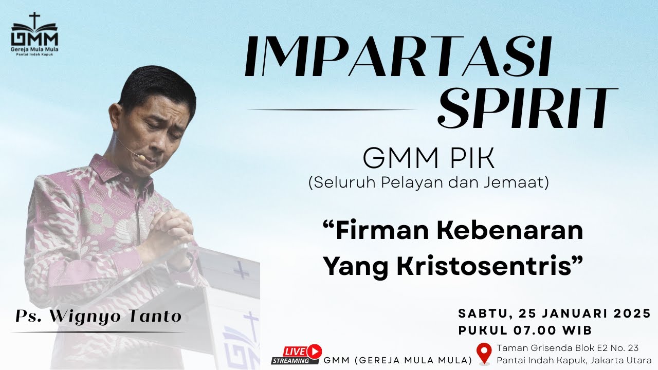 Firman Kebenaran yang Kristosentris – Ps. Dr. Wignyo Tanto (250125)