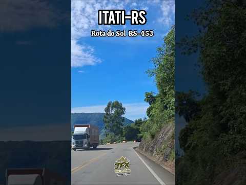 ROTA DO SOL RS-453 em Itati-RS #rotadosol #itati #rs453 #serragaucha #shorts #riograndedosul