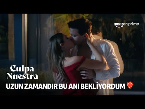 Nick ve Noah'tan İLK ÖPÜŞME | Culpa Nuestra | Prime Video Türkiye