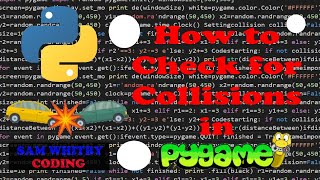 How to Check for Collisions in Pygame