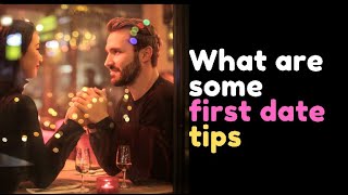 Ask Reddit Dating Advice | What are some first date tips  (r/AskReddit)