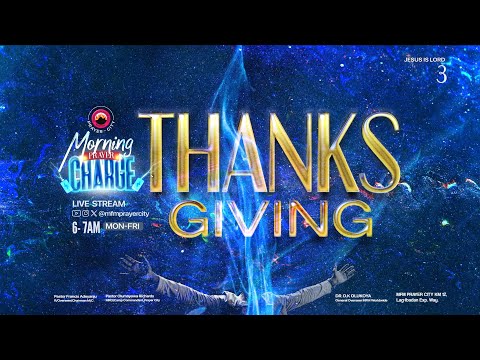 MORNING PRAYER CHARGE || THANKSGIVING || 31-12-2025 || PRAYER CITY