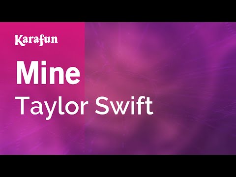 Mine - Taylor Swift | Karaoke Version | KaraFun