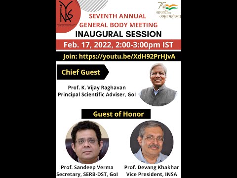 INYAS GBM 2022: Inaugural Session (Guests: Prof(s). K VijayRaghavan, Sandeep Verma,  Devang Khakhar)