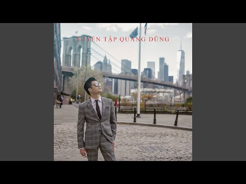 Tình yêu vừa ra đi - Quang Dũng