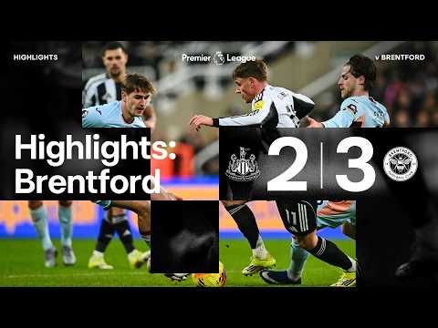 Newcastle United 2 Brentford 3 | Premier League Highlights