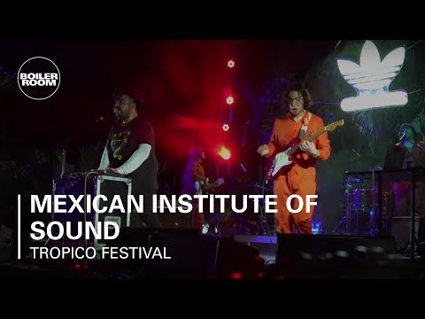 Mexican Institute of Sound | Boiler Room x Tropico Festival