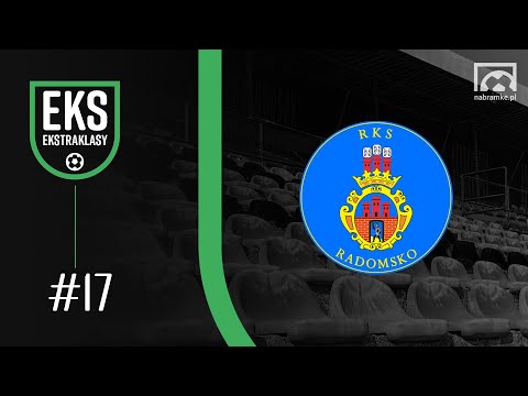 Eks Ekstraklasy: #17 RKS RADOMSKO. Radomszczański dream team i Sprawa Rasicia