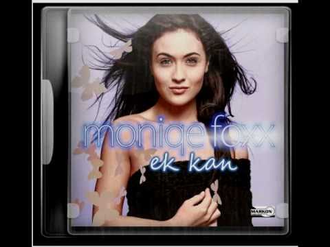 Moniqe FOXX Ek kan – Stukkie van elke song op die Album