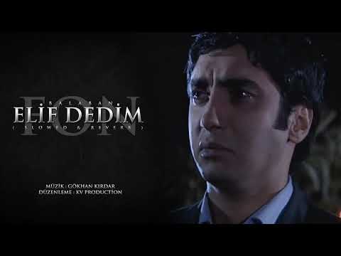 Kurtlar Vadisi - Elif Dedim Fon ( Balaban ) - ( Slowed & Reverb ) HD