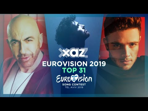 Eurovision 2019: Top 31 - NEW 🇧🇾🇸🇲🇨🇭🇳🇱