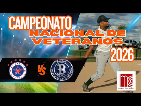 EL CARATE VS BACODEM - SEMIFINALES / CAMPEONATO NACIONAL DE VETERANOS 2026.