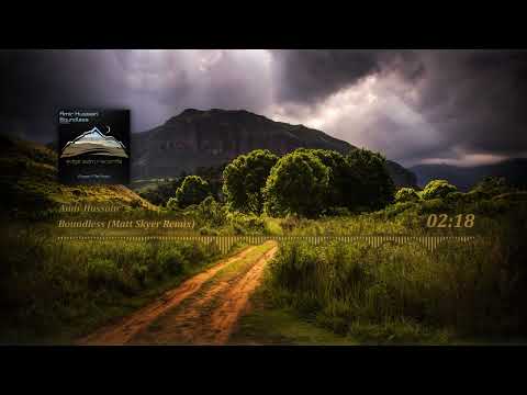 Amir Hussain - Boundless (Matt Skyer Remix)